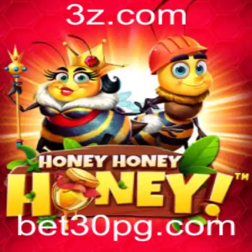 Descubra o Mundo Encantado de HoneyHoneyHoney e a Estratégia Bet30